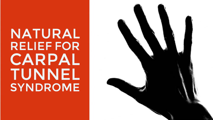 Natural Relief for Carpal Tunnel Syndrome